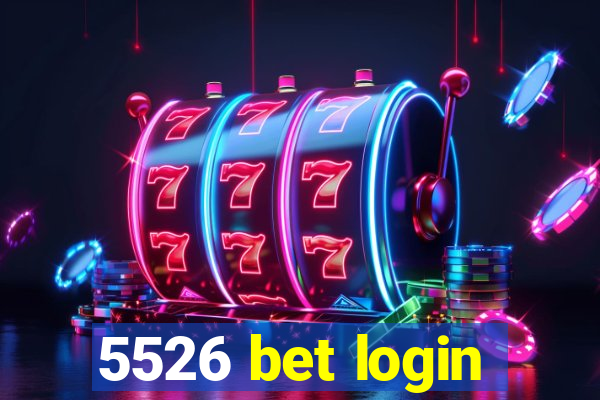 5526 bet login